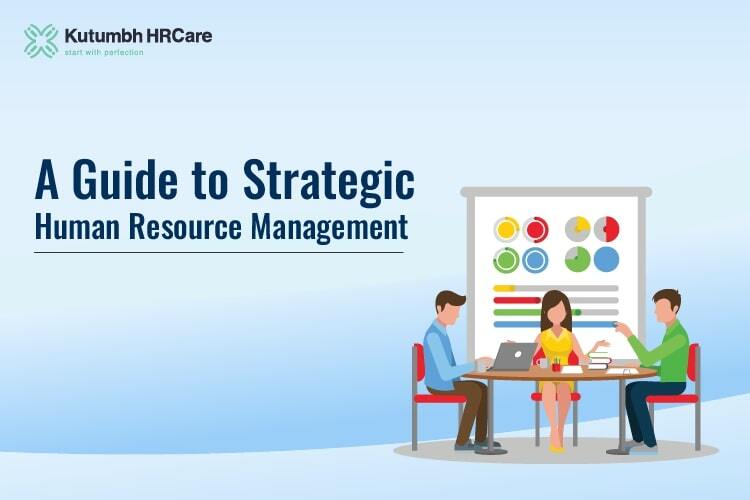 A Guide To Strategic Human Resource Management